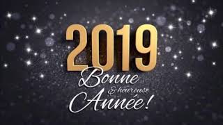 Bonne Année 2019 [upl. by Lindsay]