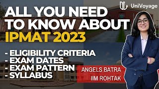 IPMAT 2023 Exam Dates Eligibility Pattern [upl. by Valma229]