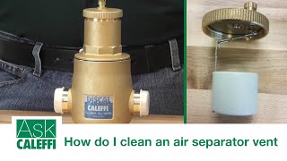 How do I clean an air separator vent [upl. by Grover525]