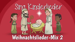 👼 WeihnachtsliederMix 2  Weihnachtslieder zum Mitsingen  Sing Kinderlieder [upl. by Leah]