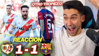 REACCIONANDO al Rayo Vallecano vs Barcelona 11 OTRO TROPIEZO [upl. by Aiekam]