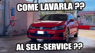 COME LAVARE LAUTO AL SELF SERVICE IN MODO SEMPLICE ED EFFICACE [upl. by Gal]