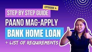 Step by Step Guide Paano MagApply ng Bank Home Loan  Requirements  Real Estate Philippines [upl. by Reteid]