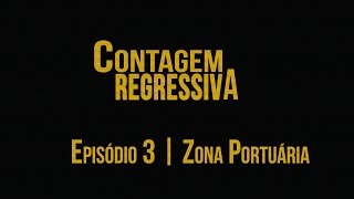 Contagem Regressiva Zona Portuária [upl. by Oloap]