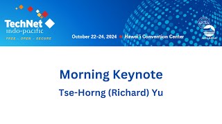 Morning Keynote TseHorng Richard Yu [upl. by Elvina679]