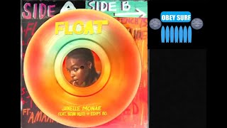 Obey239  Janelle Monáe  Float feat Seun Kuti amp Egypt 80 [upl. by Duky134]