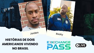 JORDAN E ROCKY CONVERSA COM NATIVOS AMERICANOS EXCHANGE PASS 46 [upl. by Eshman191]