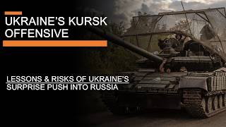 Ukraines Kursk Offensive The lessons and risks of Ukraines push into Russia [upl. by Marylynne]