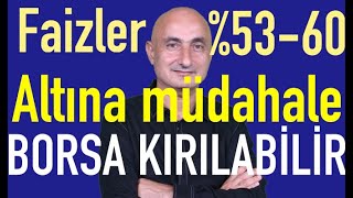 Mevduat faizleri kaçta  Altın neden yükseldi  Borsa kırılabilir [upl. by Lindberg]