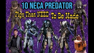 10 Neca PREDATOR Figures That NEED To Be Made predator actionfigures neca alienvspredator [upl. by Birck]