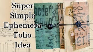 Super Simple Ephemera Folio Idea  Junk Journal  Papercrafts  Beginner Friendly [upl. by Isyed501]