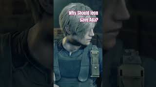 Why should Leon save Ada I mean really re4 adawong games [upl. by Wesley721]