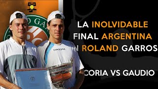 La INOLVIDABLE FINAL ARGENTINA en ROLAND GARROS  CORIA VS GAUDIO [upl. by Amsaj69]