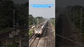 Route diverted NJPHowrah Shatabdi express awesome Top view ❤️ [upl. by Nytnerb460]