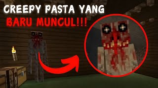 CREEPY PASTA YANG BARU MUNCUL DI MINECRAFT [upl. by Yci]