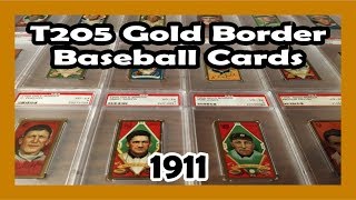 My T205 Gold Border Baseball Cards Mostly PSA 4s [upl. by Nnyloj607]