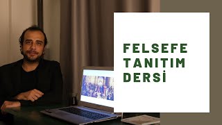 Felsefe Tanıtım Dersi Felsefe [upl. by Ecikram]