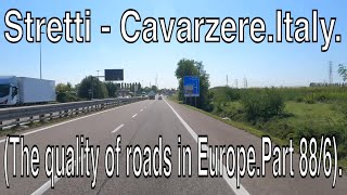 Stretti  CavarzereItalyThe quality of roads in EuropePart 886 [upl. by Osnohpla708]