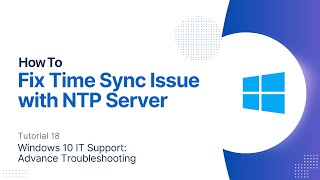 How To Fix Time Sync Issue with NTP Server  Windows 10 Advanced Troubleshooting [upl. by Langille]