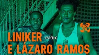 Liniker e Lázaro Ramos  Espelho [upl. by Mauldon]