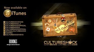 Culture Shock  Holiday Lyrics video [upl. by Prentiss]