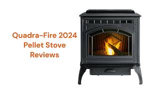 HvacRepairGuy 2024 QuadraFire Brand Pellet Stove Reviews [upl. by Hatfield552]