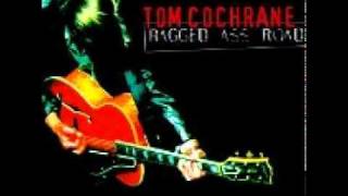 Tom Cochrane  Song Before I Leave [upl. by Deanna666]