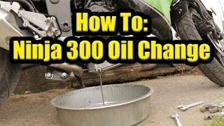 How To Kawasaki Ninja 300 Oil Change 2016 amp Other Years [upl. by Medardas]