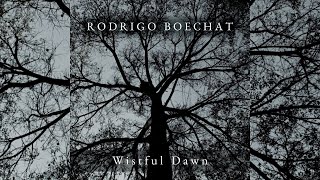 Boechat  Wistful Dawn [upl. by Edwin]