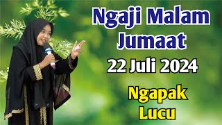 Ngaji Malam Jumaat 25 Juli 2024 Bersama Ustadzah Mumpuni Handayayekti [upl. by Neirad347]