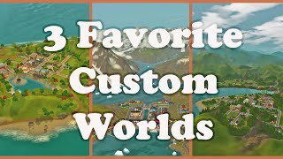 3 of My Most Favorite Custom Worlds for the Sims 3 [upl. by Ecirum]