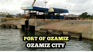 PORT OF OZAMIZ OZAMIZ CITY [upl. by Atiragram]