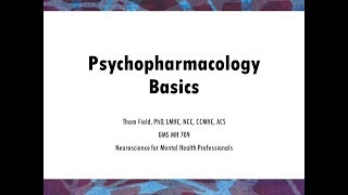 Psychopharmacology Basics [upl. by Leveridge177]