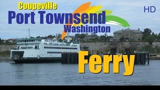 Port Townsend Washington To Coupeville Wa On The Keystone Car Ferry [upl. by Adgam]