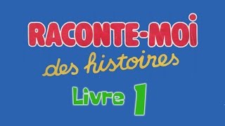 Livre audio  Raconte moi des histoires  Livre 1 [upl. by Vergne]