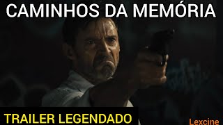 Caminhos Da Memória  TRAILER LEGENDADO 2021  Hugh Jackman [upl. by Rossy]