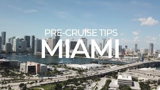 14 Tips For Staying In Miami Before Your Cruise [upl. by Elokcin]