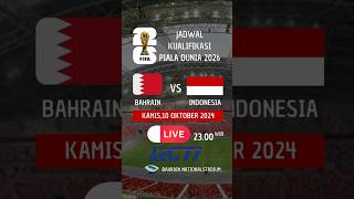 Jadwal Timnas Indonesia vs Bahrain Hari Ini Saksikan Live Kualifikasi Piala Dunia 2026 shorts fyp [upl. by Annirac]