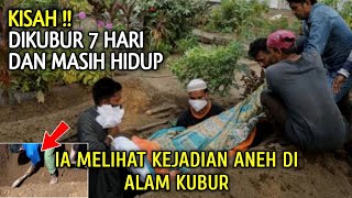 KISAH  Dikubur 7 Hari Dan Masih Hidup Ia Melihat Kejadian Aneh Dialam Kubur Renungan Bagi Wanita [upl. by Aimek]