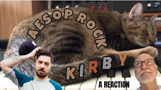 Aesop Rock  Kirby  A Reaction [upl. by Corotto]