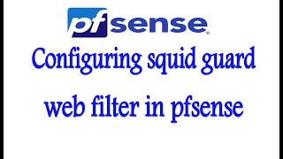 Part 3 pfsense Installing and configuring squid guard proxy in Urdu [upl. by Carney]