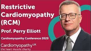 Cardiomyopathy Conference 2020  Restrictive Cardiomyopathy RCM  Professor Perry Elliott [upl. by Marci]