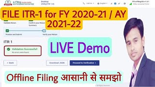 Live Offline ITR1 filing for FY 202021 AY 202122  Offline ITR Filing for Salaried [upl. by Standley]