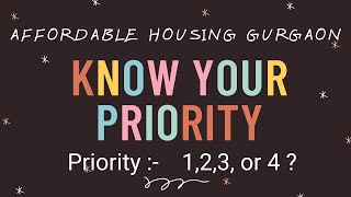 KNOW YOUR PRIORITY IN AFFORDABLE HOUSING GURGAON  Affordable Housing Policy 2013 [upl. by Lahcar]