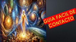 11 SEPT 2024 GUIA DE CONTACTO EXTRATERRESTRE [upl. by Pogue541]