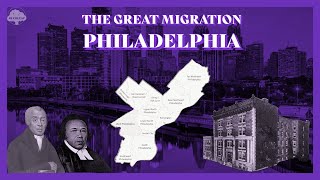 The First Great Migration To Philadelphia [upl. by Acenes]