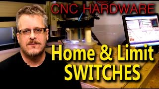 Beginners Guide to Home and Limit Switch Hardware  Mach3 CNC [upl. by Namra]