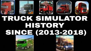 Truck Simulator by ovilex software history since 20132018 [upl. by Swetiana]