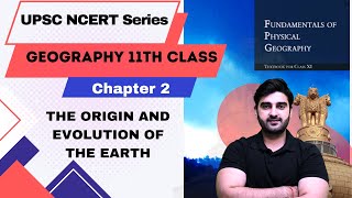 NCERT Geography  Class 11 Chapter 2  THE ORIGIN AND EVOLUTION OF THE EARTH  Sumit Rathi [upl. by Joette]