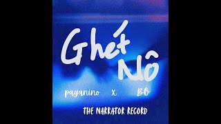 GHÉT NÔ  paganino x BO Hatebo Remake [upl. by Waite]